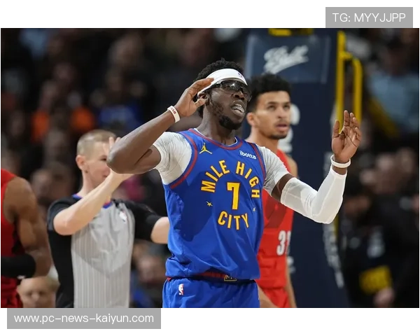 掘金球队关键回合把握能力令人惊讶